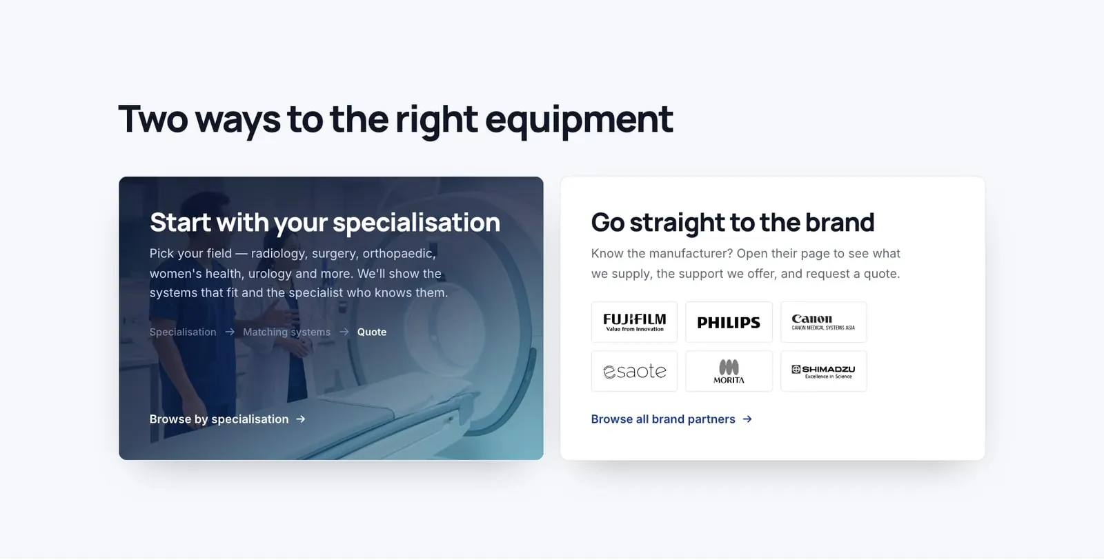 Homepage section 'Two ways to the right equipment', with one door into specialisations and one straight to the brands
